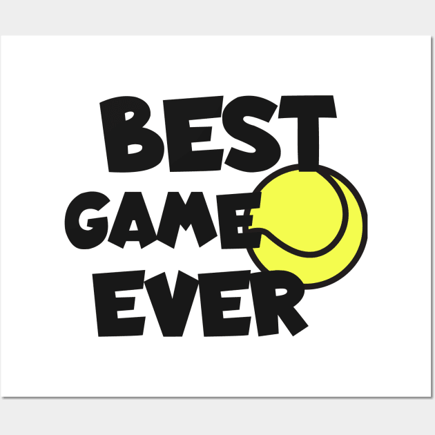 Tennis best game ever Wall Art by maxcode